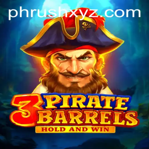 Discover the Excitement of 3PirateBarrels and PHRush